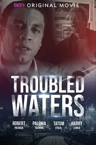 Мутные воды / Troubled Waters (2020) фильм скачать через торрет бесплатно в хорошем качестве