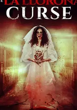 Проклятие Ла Йороны / The La Llorona Curse (2019) фильм скачать через торрет бесплатно в хорошем качестве