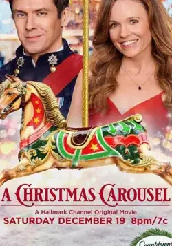 Рождественская карусель / A Christmas Carousel (2020) фильм скачать через торрет бесплатно в хорошем качестве