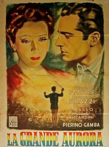 Великая заря / La grande aurora (1947) фильм скачать через торрет бесплатно в хорошем качестве