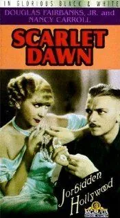 Багряная заря / Scarlet Dawn (1932) фильм скачать через торрет бесплатно в хорошем качестве