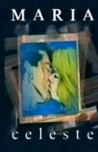 Мария Селеста / María Celeste (1994) сериал скачать через торрет бесплатно в хорошем качестве