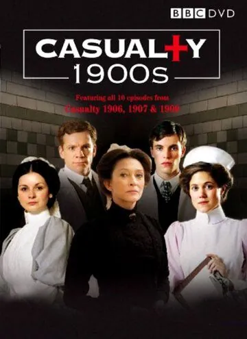 Лондонский госпиталь / Casualty 1907 (2008) cериал скачать через торрет бесплатно в хорошем качестве