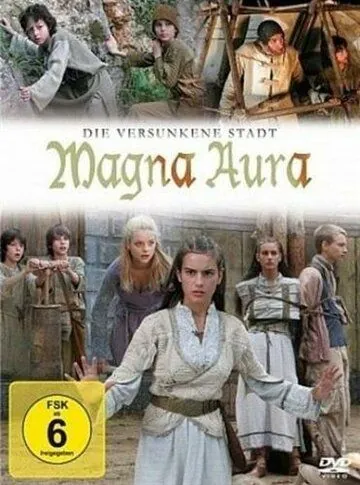 Магна Аура / Magna Aura (2009) сериал скачать через торрет бесплатно в хорошем качестве