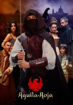 Красный орел / Águila Roja (2009) сериал скачать через торрет бесплатно в хорошем качестве