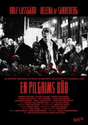 Смерть пилигрима / En pilgrims död (2013) сериал скачать через торрет бесплатно в хорошем качестве