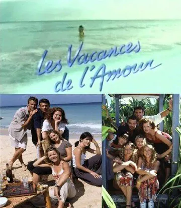 Каникулы любви / Les Vacances de l'amour (1996) cериал 1-5 сезоны 1-16,17,18 серии скачать торрент файле бесплатно Скачать Каникулы любви / Les Vacances de l'amour(1996) cериал 1-5 сезон 1-16,17,18 серия с торрента бесплатно