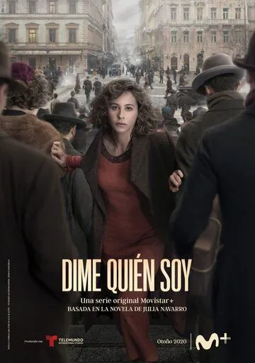 Скажи мне кто я / Dime quién soy (2020) сериал скачать через торрет бесплатно в хорошем качестве