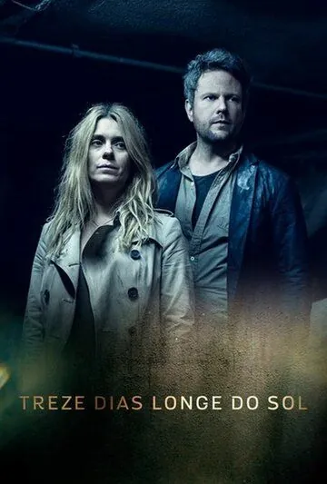 13 дней вдали от солнца / Treze Dias Longe do Sol (2017) cериал скачать через торрет бесплатно в хорошем качестве