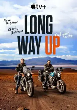 Долгий путь на север / Long Way Up (2020) cериал скачать через торрет бесплатно в хорошем качестве