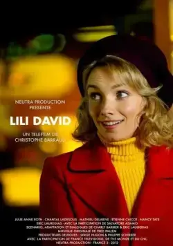 Лили Давид / Lili David (2012) фильм скачать через торрет бесплатно в хорошем качестве
