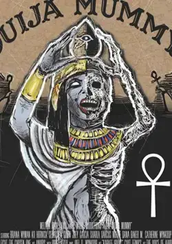 Мумия Уиджа / Ouija Mummy (2019) фильм скачать через торрет бесплатно в хорошем качестве
