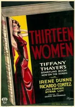Тринадцать женщин / Thirteen Women (1932) фильм скачать через торрет бесплатно в хорошем качестве