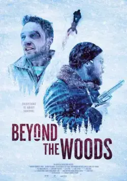 Там, за лесами / Beyond The Woods (2019) фильм скачать через торрет бесплатно в хорошем качестве