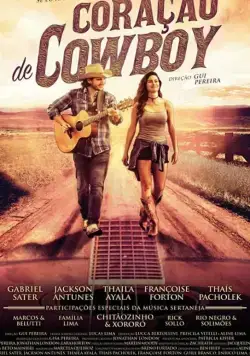 Coração de Cowboy (2018) фильм скачать через торрет бесплатно в хорошем качестве
