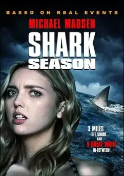 Сезон акул / Shark Season (2020) фильм скачать через торрет бесплатно в хорошем качестве