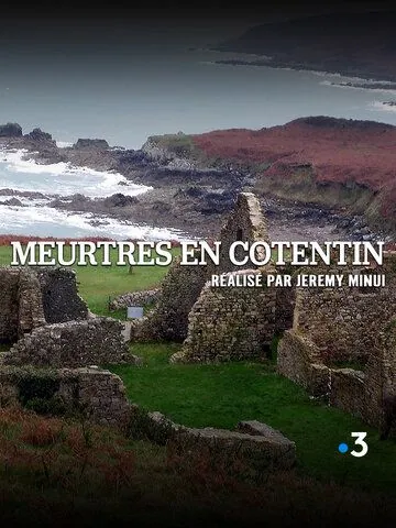 Убийства на полуострове Котантен / Meurtres en Cotentin (2019) фильм скачать через торрет бесплатно в хорошем качестве