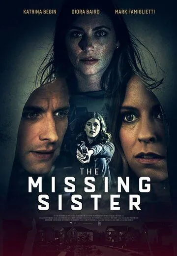 Пропавшая сестра / The Missing Sister (2019) фильм скачать через торрет бесплатно в хорошем качестве
