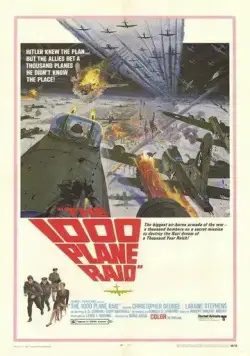 Атака 1000 самолетов / The Thousand Plane Raid (1969) фильм скачать через торрет бесплатно в хорошем качестве