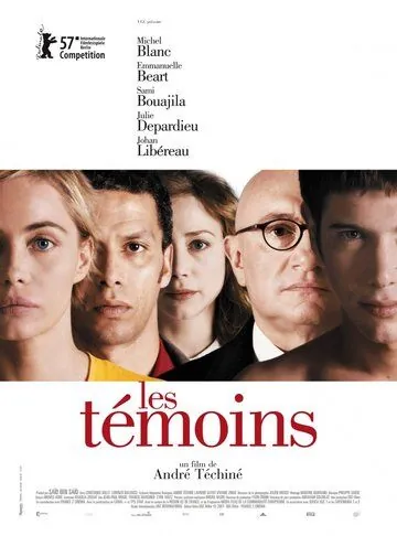 Свидетели / Les témoins (2007) фильм скачать через торрет бесплатно в хорошем качестве