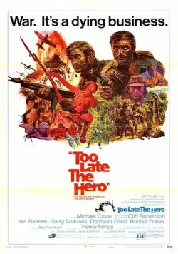 Слишком поздно, герой / Too Late the Hero (1970) фильм скачать через торрет бесплатно в хорошем качестве