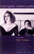 Свежие лошади / Fresh Horses (1988) фильм скачать через торрет бесплатно в хорошем качестве