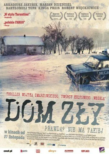 Плохой дом / Dom zly (2009) фильм скачать через торрет бесплатно в хорошем качестве
