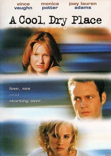 Прохладное сухое место / A Cool, Dry Place (1998) фильм скачать через торрет бесплатно в хорошем качестве