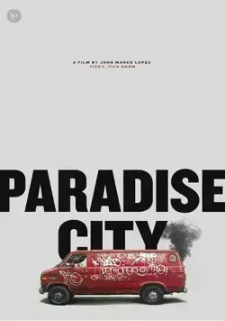 Райский город / Paradise City (2019) фильм скачать через торрет бесплатно в хорошем качестве