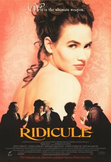 Насмешка / Ridicule (1996) фильм скачать через торрет бесплатно в хорошем качестве