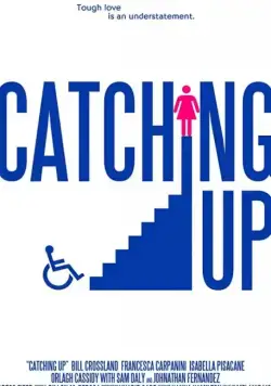 Навёрстывающий / Catching Up (2019) фильм скачать через торрет бесплатно в хорошем качестве