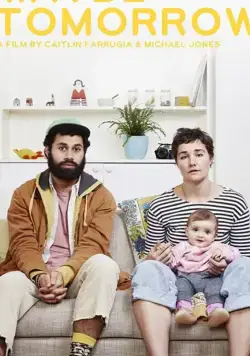 Может быть, завтра / Maybe Tomorrow (2019) фильм скачать через торрет бесплатно в хорошем качестве