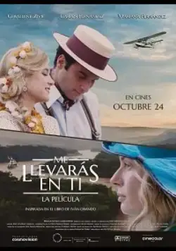 Me llevarás en ti (2019) фильм скачать через торрет бесплатно в хорошем качестве