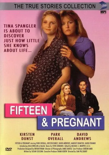 15-летняя и беременная / Fifteen and Pregnant (1998) фильм скачать через торрет бесплатно в хорошем качестве
