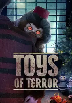 Кошмарные игрушки / Toys of Terror (2020) фильм скачать через торрет бесплатно в хорошем качестве