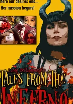 Lady Belladonna's Tales From The Inferno (2018) фильм скачать через торрет бесплатно в хорошем качестве
