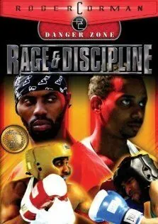 Ярость и дисциплина / Rage and Discipline (2004) фильм скачать через торрет бесплатно в хорошем качестве