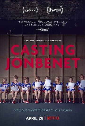Прослушивание на роль ДжонБене / Casting JonBenet (2017) фильм скачать через торрет бесплатно в хорошем качестве