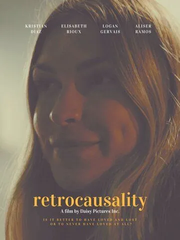 Ретрокаузальность / Retrocausality (2019) фильм скачать через торрет бесплатно в хорошем качестве