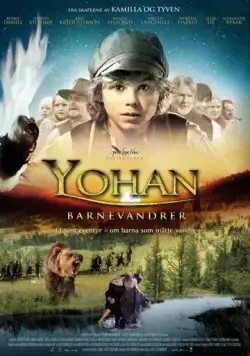 Юхан — скиталец / Yohan - Barnevandrer (2010) фильм скачать через торрет бесплатно в хорошем качестве