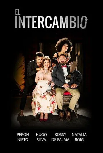 Обмен / El intercambio (2017) фильм скачать через торрет бесплатно в хорошем качестве