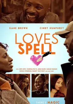 Любовные чары / Loves Spell (2020) фильм скачать через торрет бесплатно в хорошем качестве
