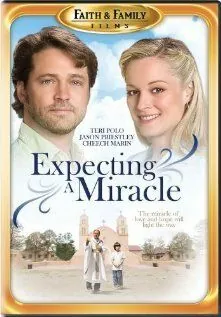 В ожидании чуда / Expecting a Miracle (2009) фильм скачать через торрет бесплатно в хорошем качестве