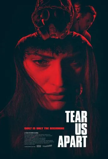 Разделить нас / Tear Us Apart (2019) фильм скачать через торрет бесплатно в хорошем качестве