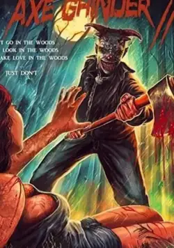 Наточенный топор 2 / Axegrinder 2 (2019) фильм скачать через торрет бесплатно в хорошем качестве
