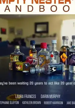 Что делать родителям, когда дети выросли / Empty Nester's Handbook (2019) фильм скачать через торрет бесплатно в хорошем качестве