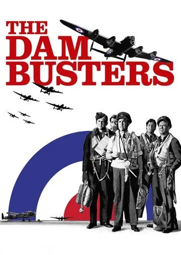 Разрушители плотин / The Dam Busters (1955) фильм скачать через торрет бесплатно в хорошем качестве