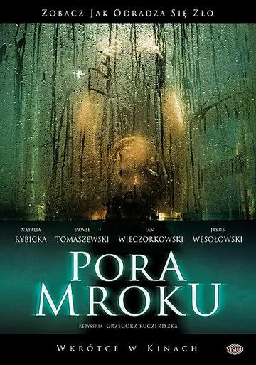 Время тьмы / Pora mroku (2008) фильм скачать через торрет бесплатно в хорошем качестве