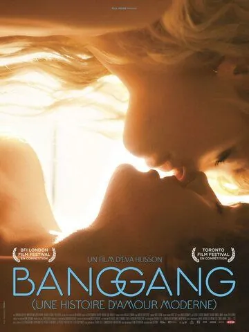 Современная история любви / Bang Gang (une histoire d'amour moderne) (2015) фильм скачать через торрет бесплатно в хорошем качестве