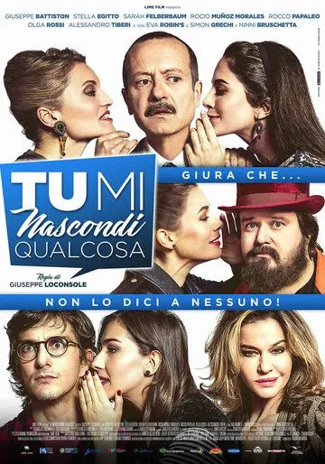 Ты что-то скрываешь / Tu mi nascondi qualcosa (2018) фильм скачать через торрет бесплатно в хорошем качестве